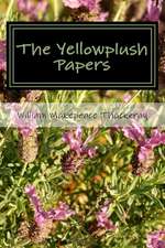 The Yellowplush Papers