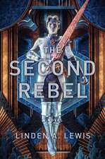 The Second Rebel