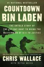 Countdown bin Laden: The Untold Story of the 247-Day Hunt to Bring the MasterMind of 9/11 to Justice