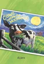Cows Before the Moonwalk