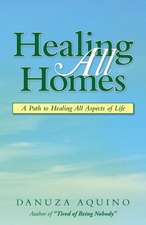 Healing All Homes