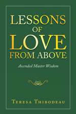 Lessons of Love from Above