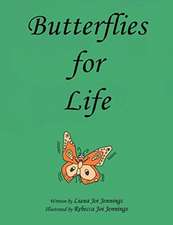 Butterflies for Life