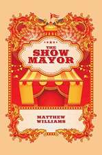 The Show Mayor