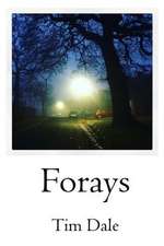 Forays