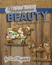 Pennsylvania Beauty - Friends and Flora