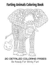 Farting Animals Coloring Book 20 Detailed Coloring Pages Be Ready for Stinky Fun