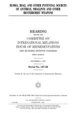 Russia, Iraq, and Other Potential Sources of Anthrax, Smallpox, and Other Bioterrorist Weapons