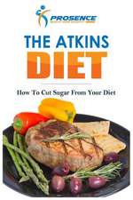 The Atkins Diet