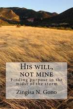 His Will, Not Mine