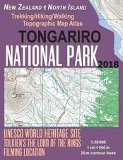 Tongariro National Park Trekking/Hiking/Walking Topographic Map Atlas Tolkien's the Lord of the Rings Filming Location New Zealand North Island 1