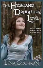 The Highland Daughter's Love