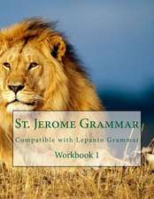 St. Jerome Grammar Workbook 1