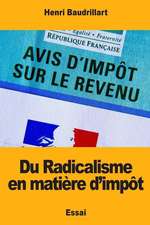 Du Radicalisme En Matiere D'Impot