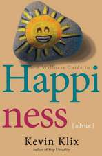 A Wellness Guide to Happiness