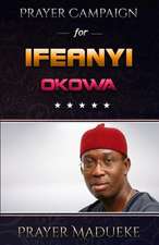 Prayer Campaign for Ifeanyi Okowa