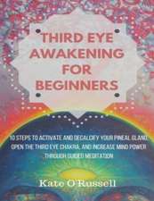 Third Eye Awakening for Beginners