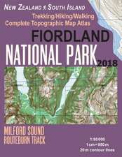 Fiordland National Park Trekking/Hiking/Walking Complete Topographic Map Atlas Milford Sound Routeburn Track New Zealand South Island 1