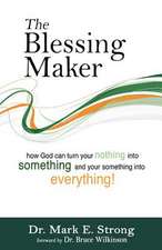 The Blessing Maker