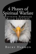 4 Phases of Spiritual Warfare