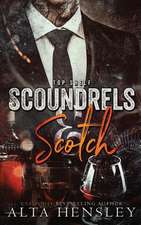 Scoundrels & Scotch