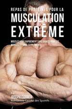 Repas de Proteines Pour La Musculation Extreme