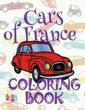 ✌ Cars of France ✎ Adult Coloring Book Car ✎ Colouring Books Adults ✍ (Coloring Book Expert) Magic Coloring Book