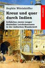 Kreuz Und Quer Durch Indien