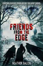 Friends from the Edge