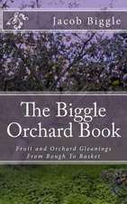 The Biggle Orchard Book