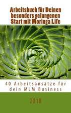 Arbeitsbuch Fur Deinen Besonders Gelungenen Start Mit Moringa Life