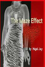 The Maze Effect