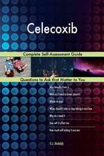 Celecoxib; Complete Self-Assessment Guide