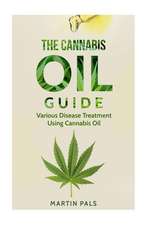 Cannabis Oil Guide