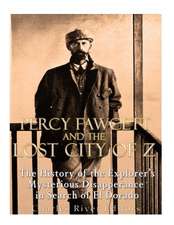 Percy Fawcett and the Lost City of Z