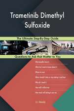 Trametinib Dimethyl Sulfoxide; The Ultimate Step-By-Step Guide