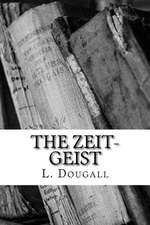 The Zeit-Geist