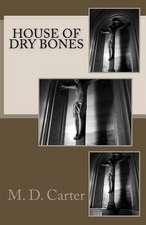 House of Dry Bones