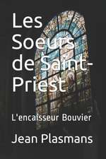 Les Soeurs de Saint-Priest