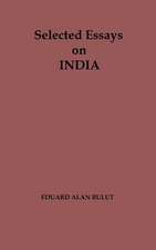 Selected Essays on India