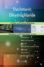 Daclatasvir Dihydrochloride; A Clear and Concise Reference