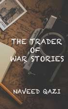 The Trader of War Stories