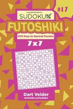 Sudoku Futoshiki - 200 Easy to Normal Puzzles 7x7 (Volume 17)