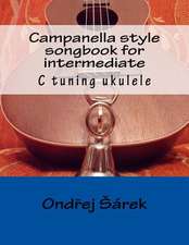 Campanella Style Songbook for Intermediate