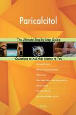 Paricalcitol; The Ultimate Step-By-Step Guide