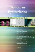 Bupivacaine Hydrochloride; The Ultimate Step-By-Step Guide