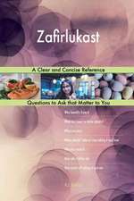 Zafirlukast; A Clear and Concise Reference