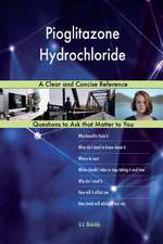 Pioglitazone Hydrochloride; A Clear and Concise Reference