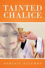 Tainted Chalice