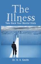 The Illness